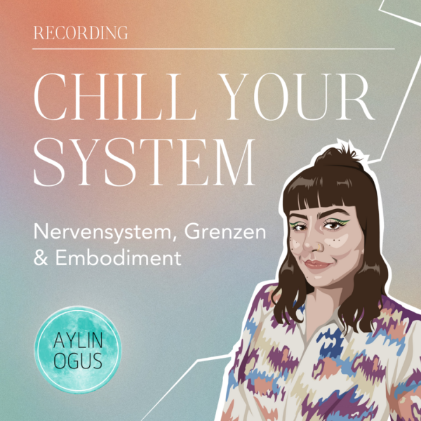 Chill your system Embodiment Workshop zum Thema Grenzen