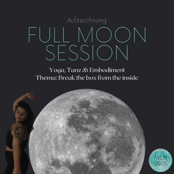 Full Moon Embodiment Session für das Aufbrechen innerer Grenzen