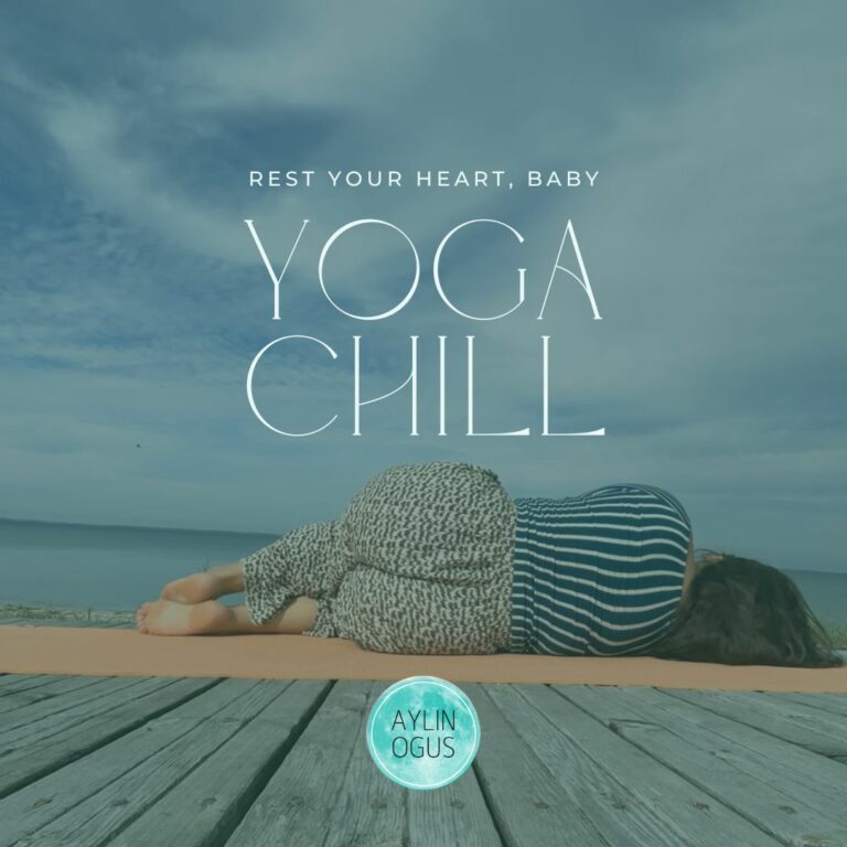 YOGA CHILL - rest your heart, baby - auf Spendenbasis