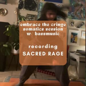 embrace the cringe somatics session