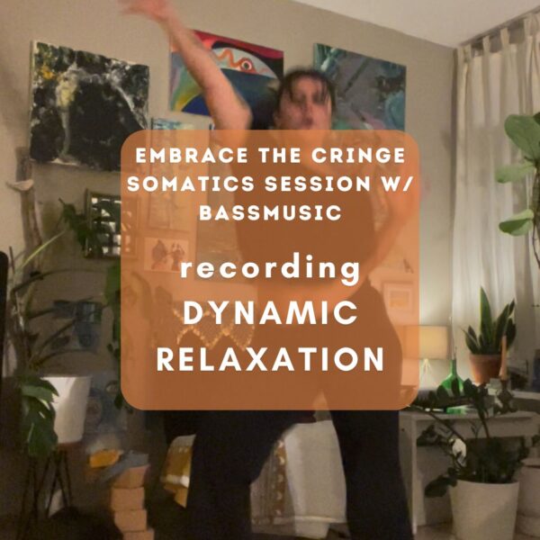 EMBRACE the cringe somatics session